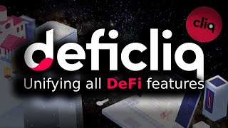 Deficliq | Unifying all DeFi features 