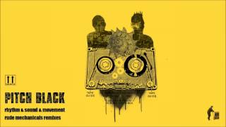 Pitch Black - Sonic Colonic (Tom Cosm Remix)