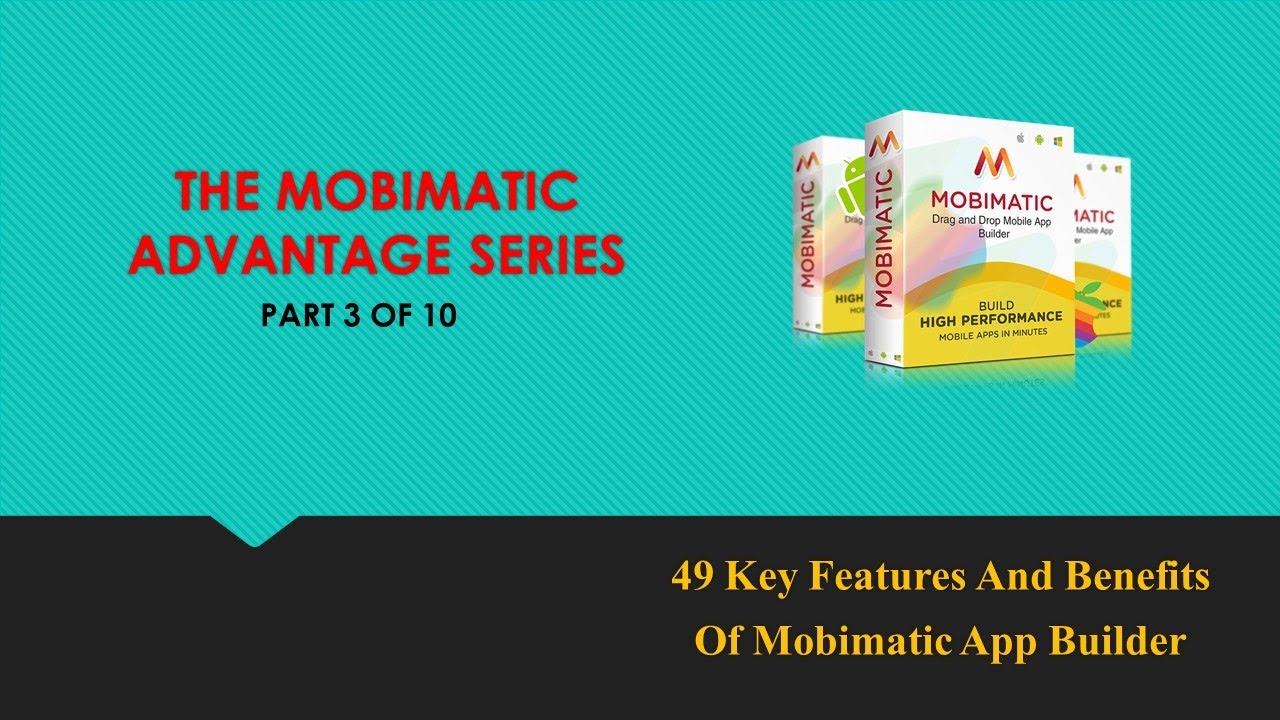 Mobimatic App Builder - MOBIMATIC ADVANTAGE SERIES - VIDEO 3 OF 10
