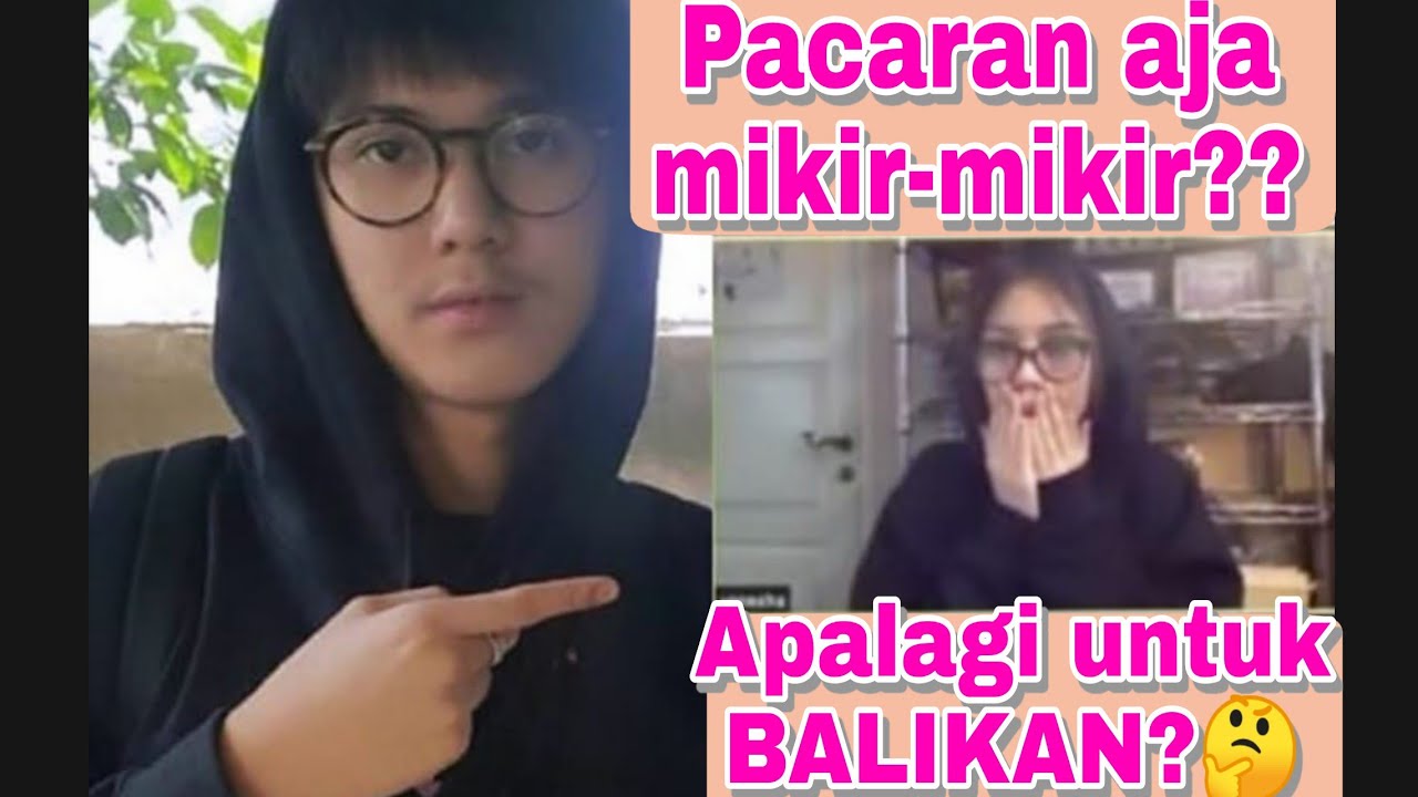 IQBAAL - PACAR AJA MIKIR!! APALAGI BALIKAN😭??