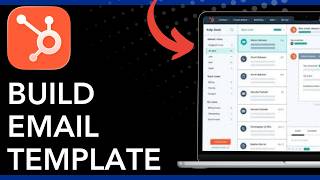 How To Build an Email Template in HubSpot