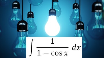 Integration of 1/1-cosx (Solution)