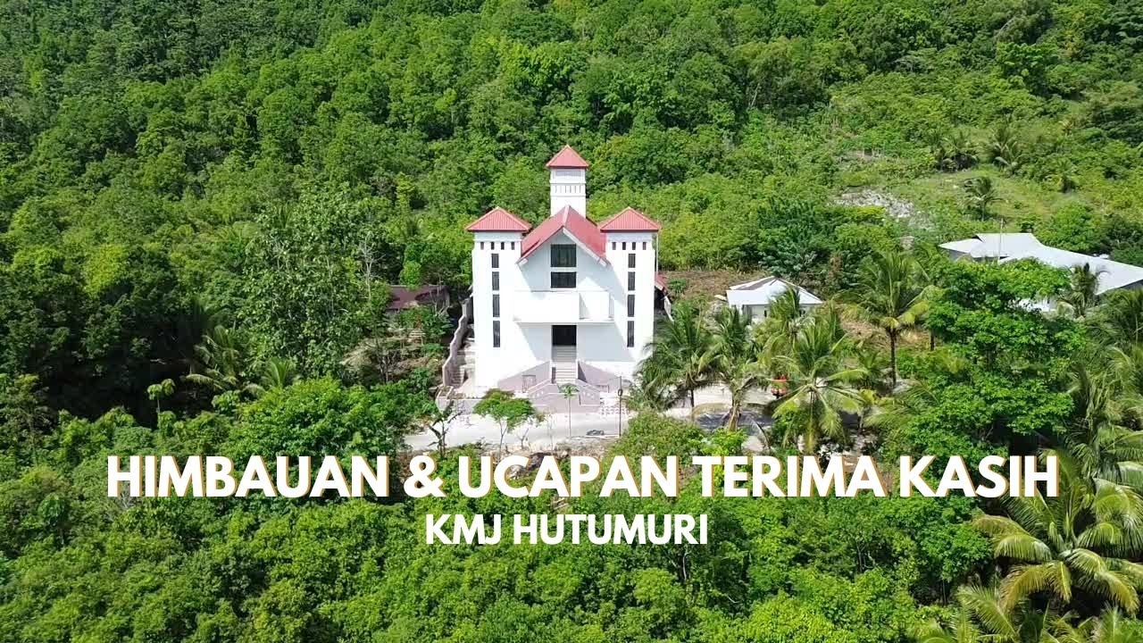 Himbauan & Ucapan Terima Kasih KMJ Hutumuri