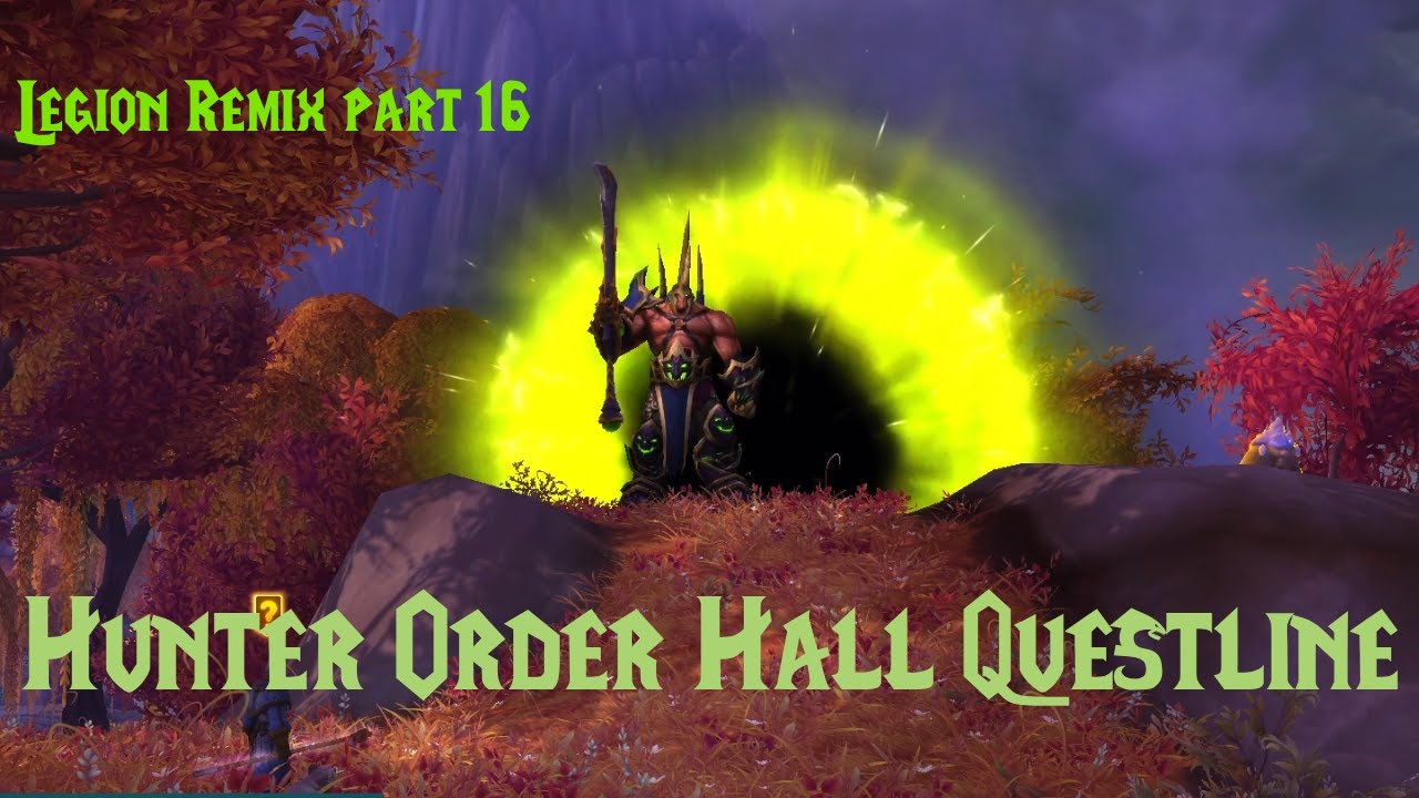 Thunderstrike + Talonclaw, Hunter Order Hall campaign - Legion Remix (stream VOD) part 15