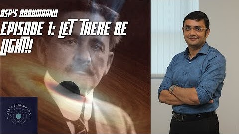 Episode 1: Let there be Light!!