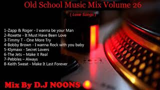Old School Mix Volume 26