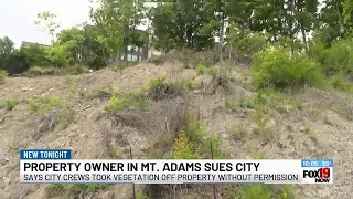 Property owner in Mt. Adams sues city, says crews removed plans without permission