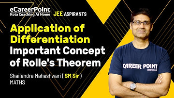 Application Of Differentiation | Important Concept of Rolle