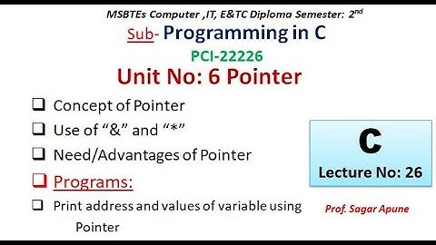 Lecture-26: C Programming | Unit-6 | Pointer | Concept of Pointer | Need & Advantage of Pointer| PCI