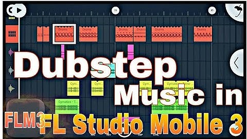Dubstep Music in FL studio Mobile 3