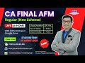 New Batch of CA Final AFM For May 2025 onwards