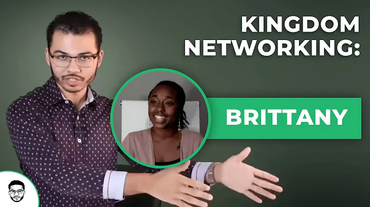 Networking in The Kingdom With Brittany Greene