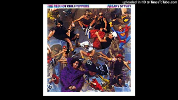 08. The Brothers Cup - Red Hot Chili Peppers - Freaky Styley