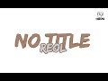 Reol - No Title Lyrics Romaji