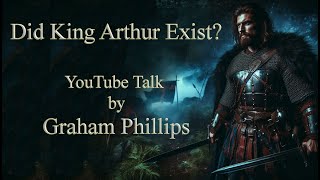 Did King Arthur Exist?