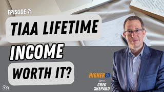 TIAA Traditional Lifetime Income Pros vs Cons (Ep. 7)