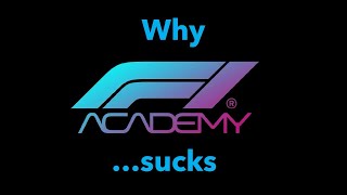 F1 Academy is Awful. Here’s why