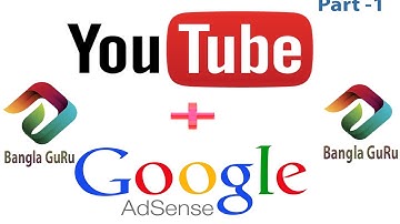 How to Create YouTube Channel And Link Your Google AdSense Account in Bangla Tutorial Part - 1