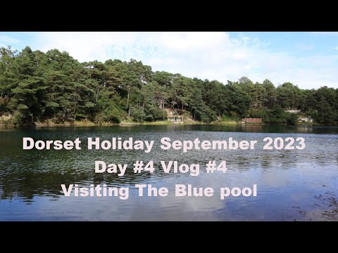 Visiting "The Blue Pool" - Dorset Holiday Sept 2023 Day #4 Vlog #4