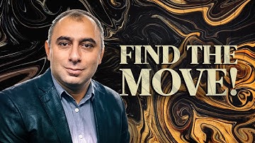 Find the Moves! | Grandmaster