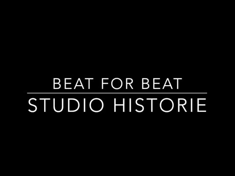 Beat for Beat - Studio historie - YouTube