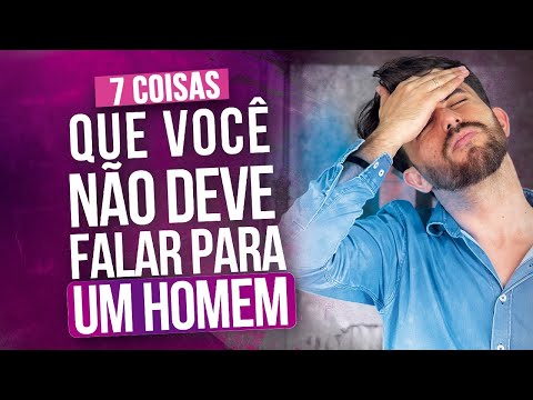 Vídeo: 7 perguntas que você não deveria fazer a um homem