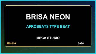 MS 010 Brisa Neon Afrobeats Type Beat Instrumental Mega Studio