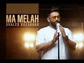 Khaled BoSakhar Ma Melah Video Clip خالد بوصخر ماملة فديو كليب 2023 