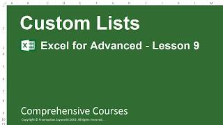Custom Lists - Excel for Advanced - Lesson 9