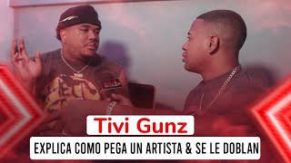 Tivi Gunz - Esplica Como Pega Un Artista Y Sele Doblan (TONTON80) Metizo