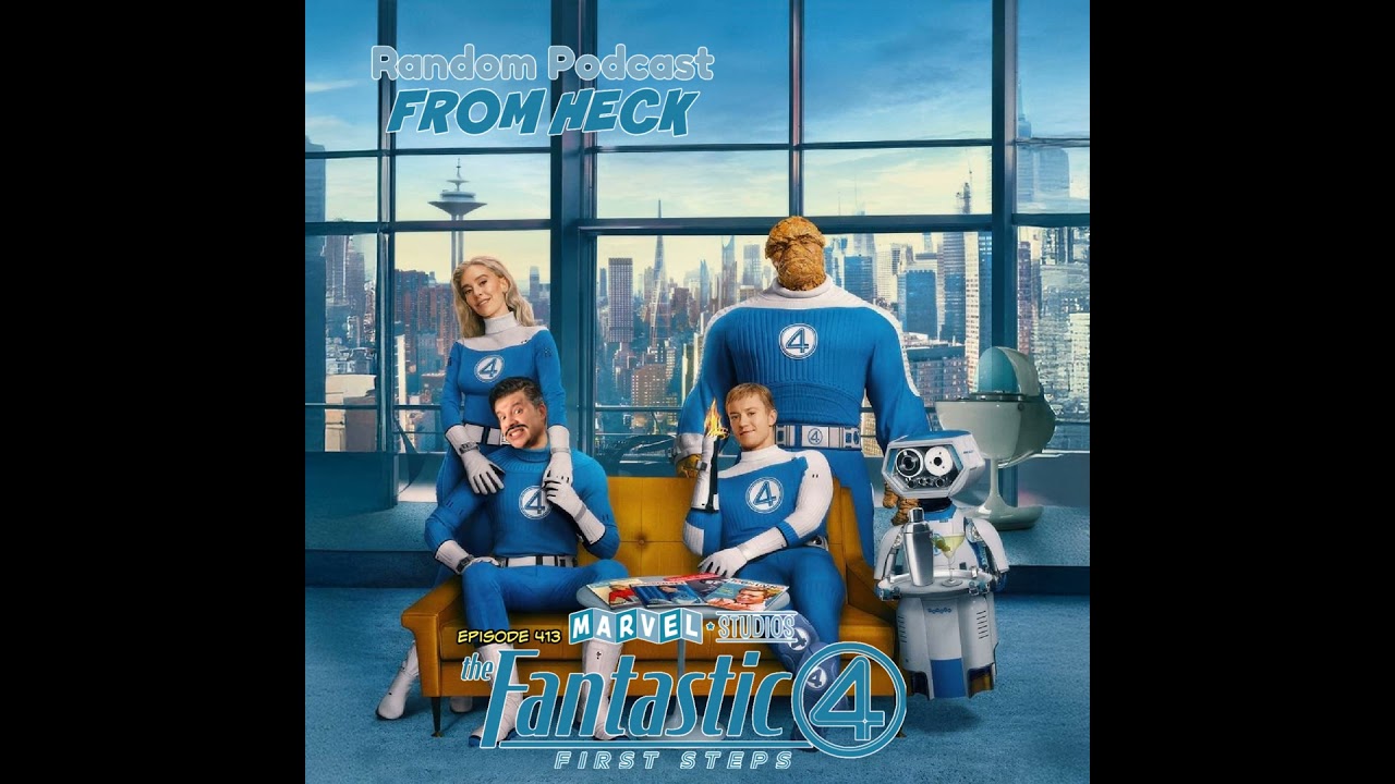Episode 413: Fantastic Four: First Steps, Murderbot, Ironheart (finale), And More