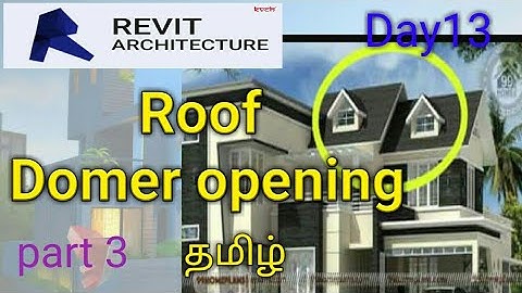 Revit Domer opening | day14 | full tamil tutorial #tamil