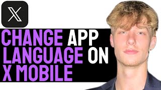 How to Change Language In X / Twitter Mobile App! (Updated 2024)