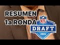 Nfldraft resumen 1a ronda nfl viruegaopina