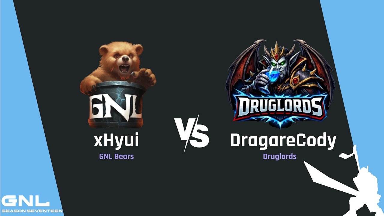 GNL Season 17 Week 3 series -DragareCody (DL) vs. xHyui (GNLB) (BO3)