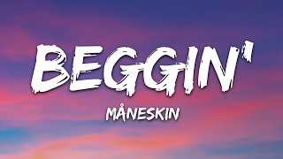 Måneskin - Beggin' (Lyrics) Resimi