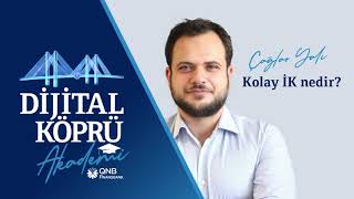 Dijital Köprü Akademi Kolay İk Nedir, Neden Kullanmalıyım?