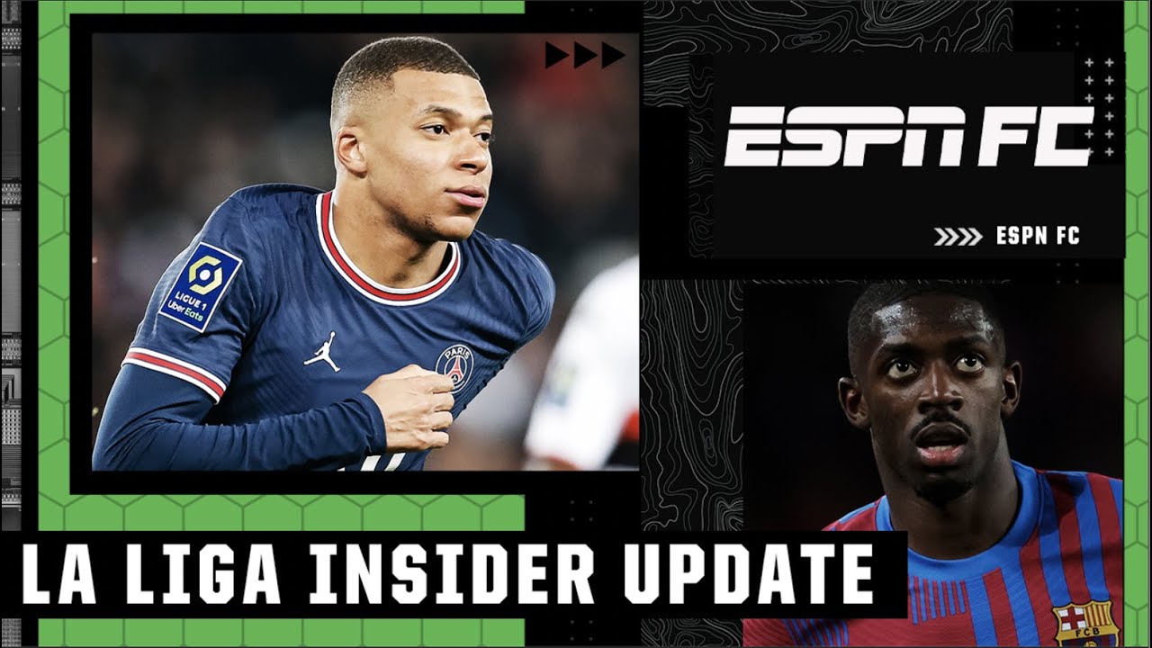 LaLiga Insiders: Kylian Mbappe U-TURN & Ousmane Dembele’s LOVE STORY ❤️ | ESPN FC
