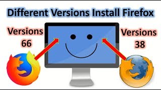 How to install Two different versions of firefox in the same computer