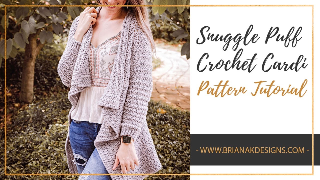 Snuggle Puff Crochet Cardigan Pattern