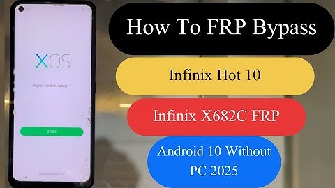 How To FRP Bypass Infinix Hot 10 | Infinix X682C FRP Android 10 Without PC 2025 | Infinix Hot 10 FRP
