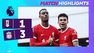 EPL Highlights: Fulham 1 - 3 Liverpool | Astro SuperSport
