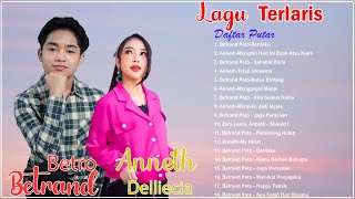 Anneth & Betrand Peto Full Album 2022 - Lagu Indonesia Terbaru 2022