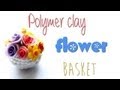 Polymer clay flower basket TUTORIAL