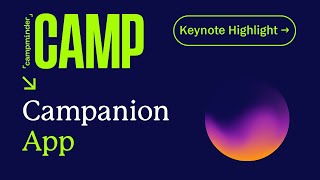 Campminder Camp 10 Keynote: Campanion