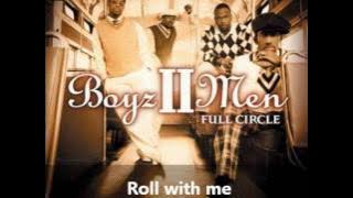 Boyz II Men - Roll with me