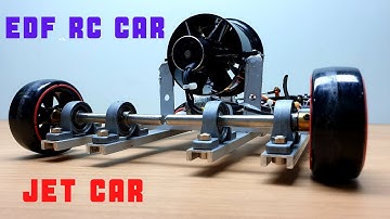 DIY EDF RC CAR - HOW TO MAKE JET POWERED CAR