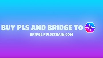 How to buy PLS and Bridge to PulseChain in 3 steps!
