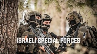 Israeli Special Forces "People of Silence" / הכוחות המיוחדים של ישראל