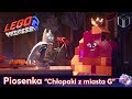 Lego Przygoda 2 Piosenka Chłopaki z Miasta Gotham - LegoZmysl